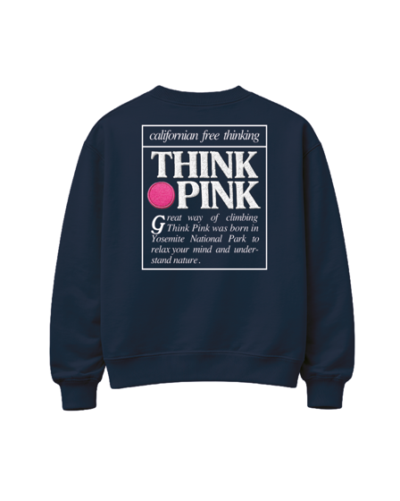 Think Pink Man Sweatshirt